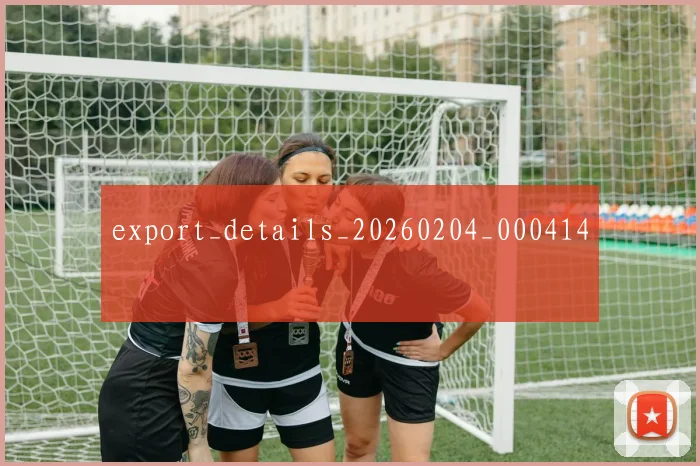 export_details_20260204_000414